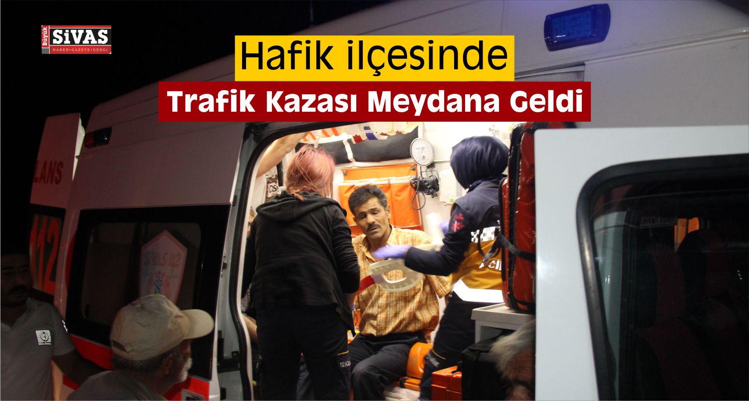 Sivas'ta Trafik Kazası