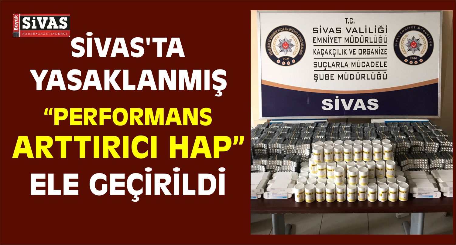 Sivas'ta kaçakçılıkla mücadele