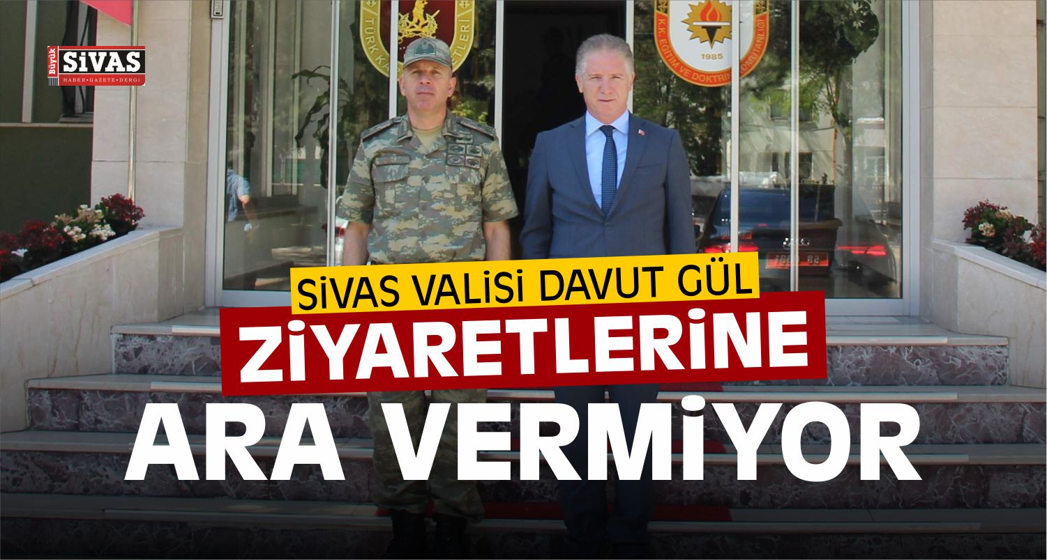 Vali Davut Gül'ün Ziyaretleri