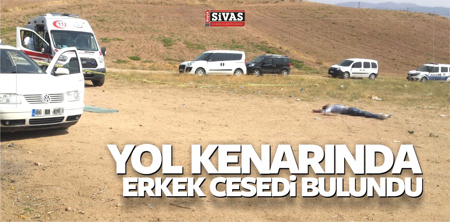Kırıkkale’de Yol Kenarında Erkek Cesedi Bulundu