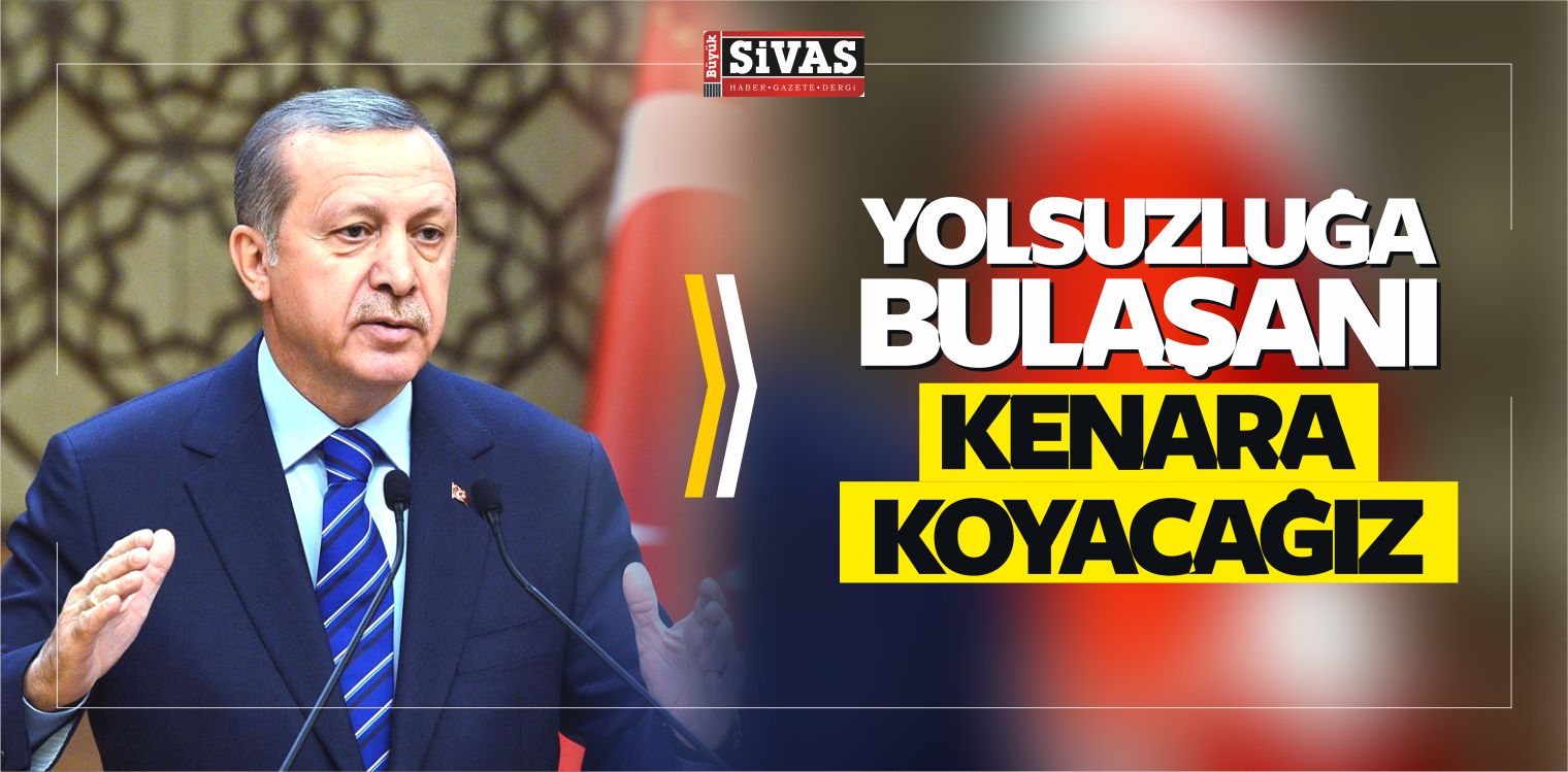 Erdoğan “Bize Hesap Adamı Değil Dava Adamı Lazım”
