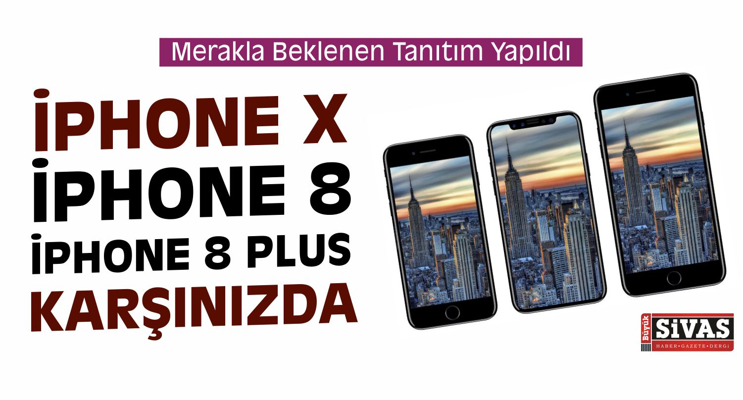 iPhone X ve iPhone 8’in Satış Fiyatı Belli Oldu