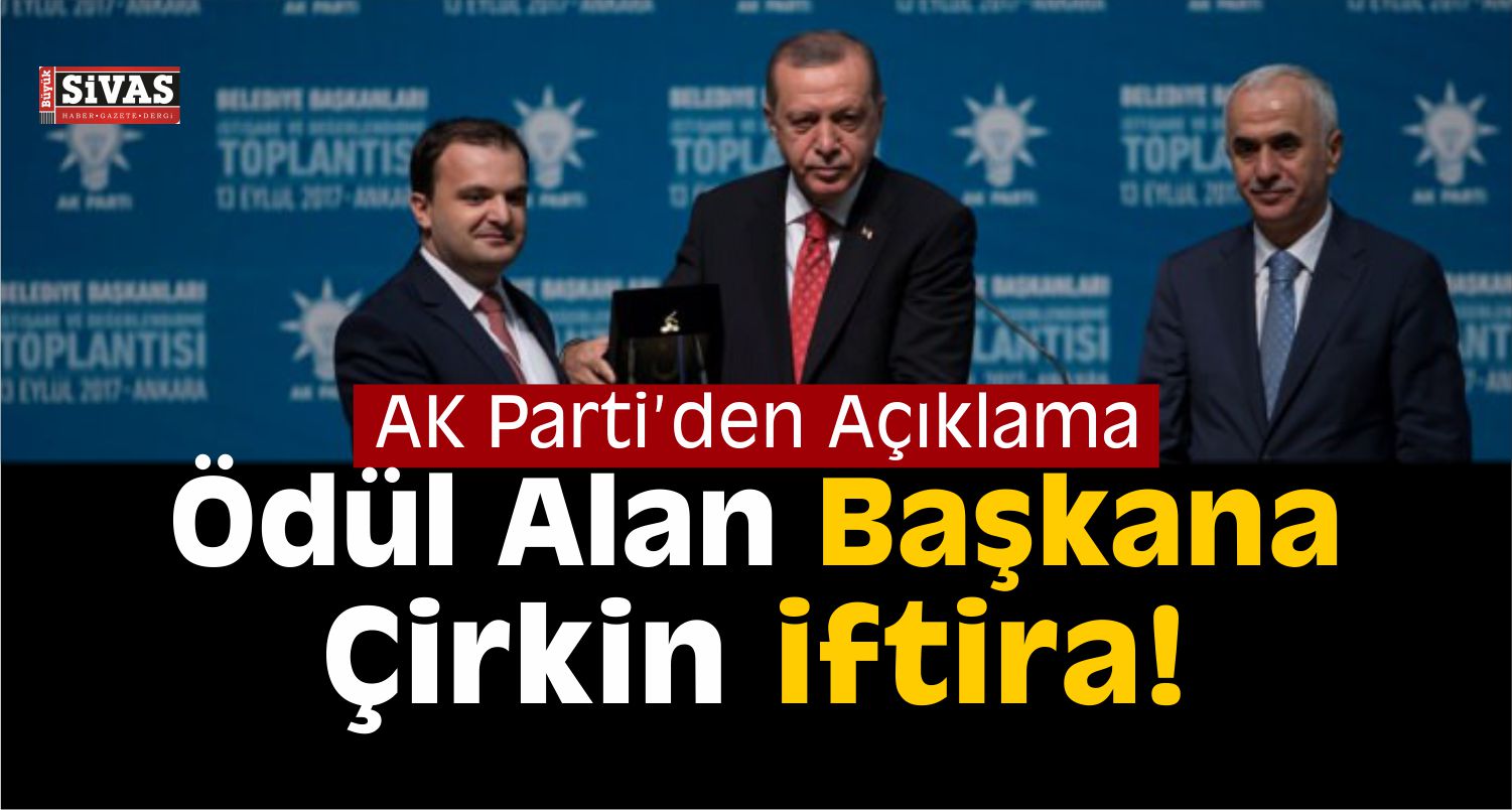 Ödül Alan Belediye Başkanına Çirkin İftira