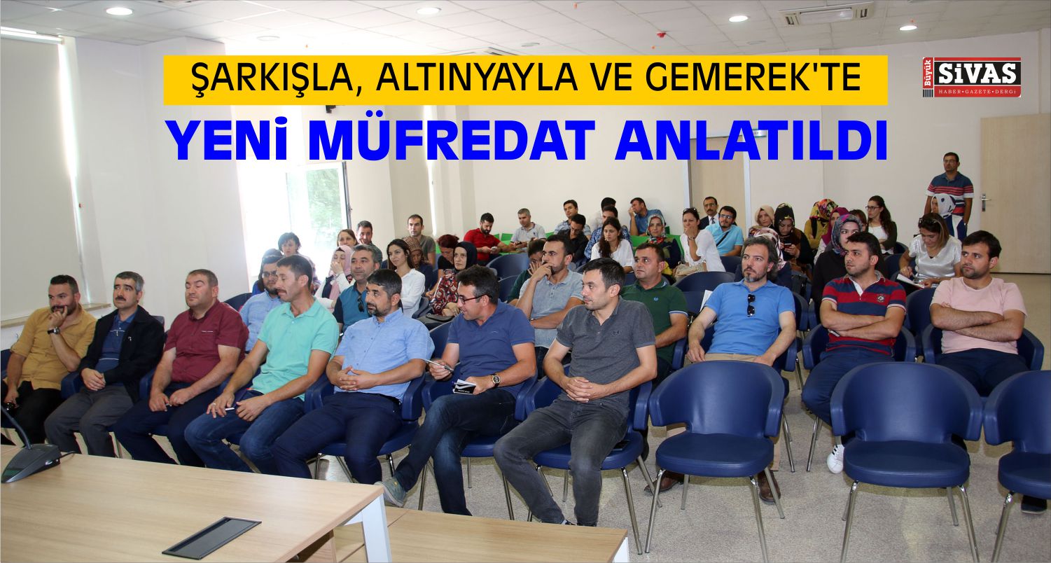 Öğretmenlere Yeni Müfredat Anlatıldı