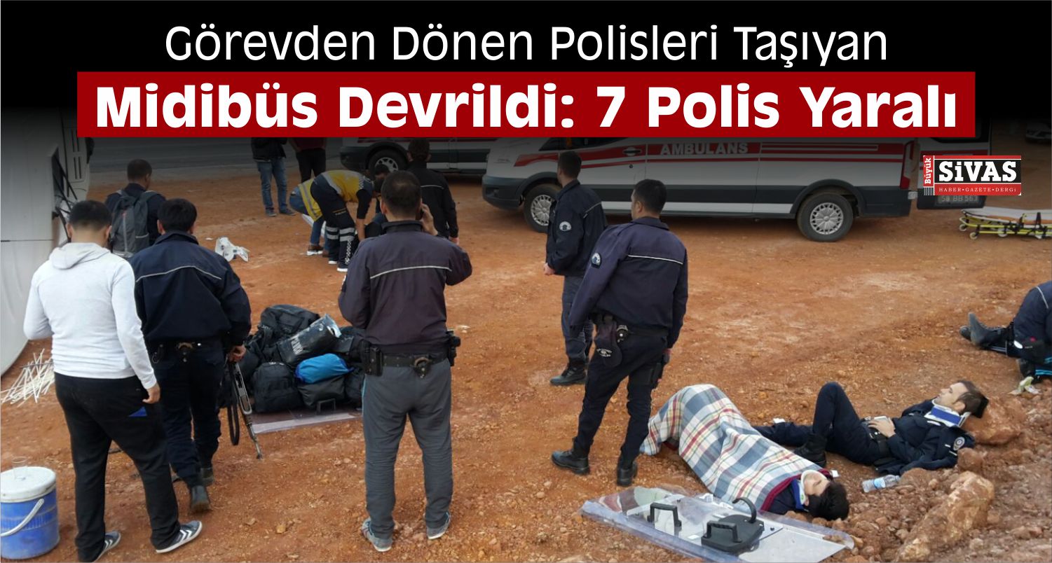 Polisleri Taşıyan Midibüs Devrildi