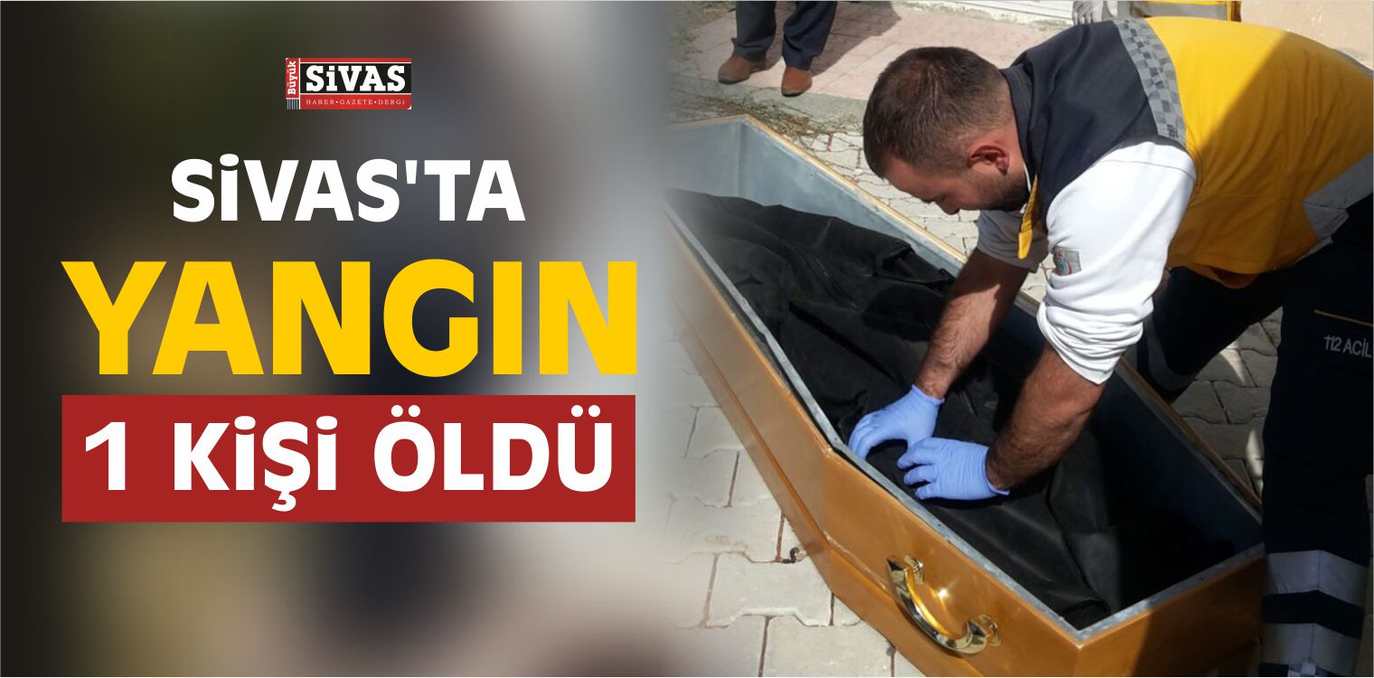 Sivas'ta Yangın