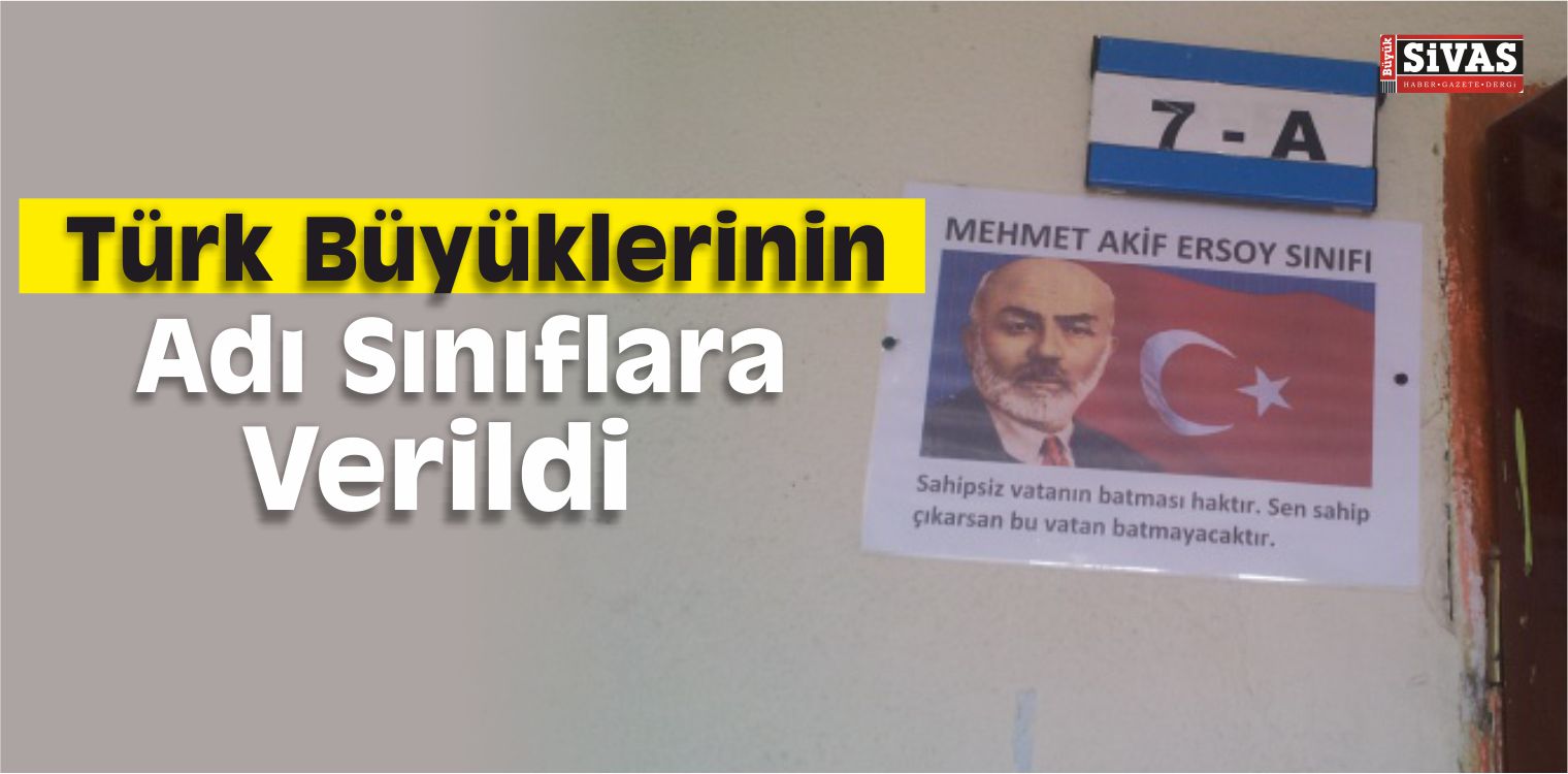 Türk Büyüklerinin Adı Sınıflara Verildi