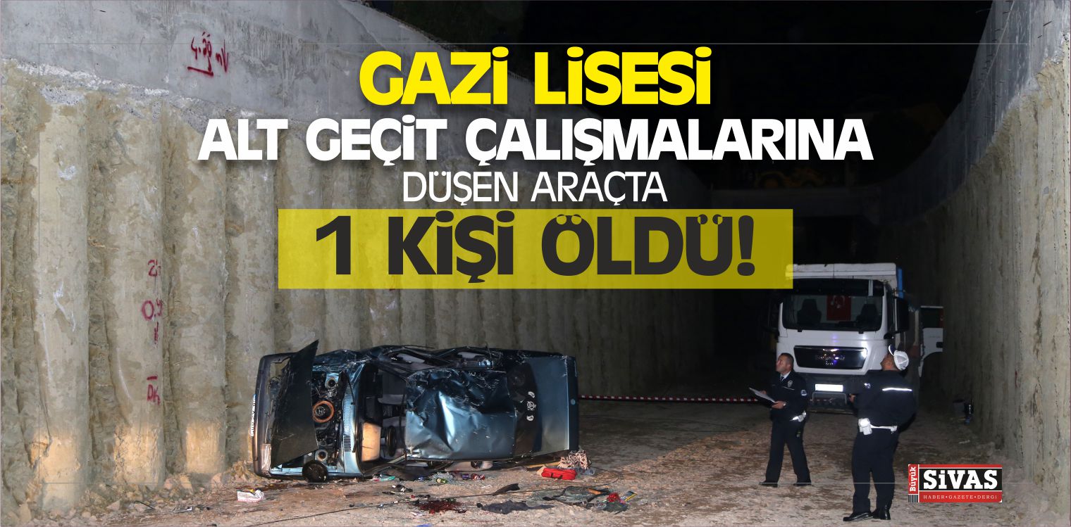 Gazi Lisesi Battı Çıktı Çalışmalarına Düşen Araçta 1 Kişi Öldü