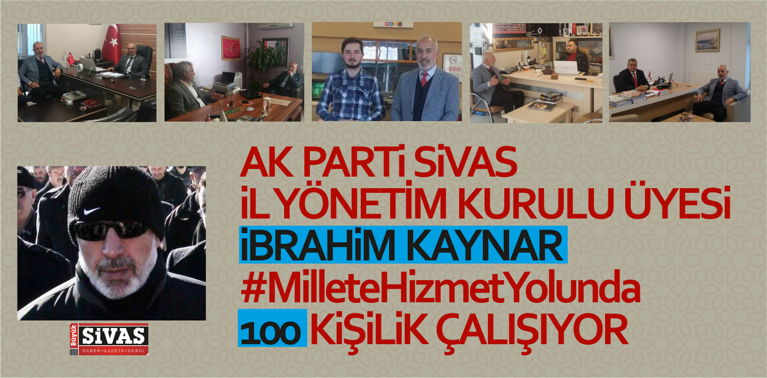 AK Parti İl Yönetim Kurulu Üyesi ibrahim Kaynar Çalışıyor