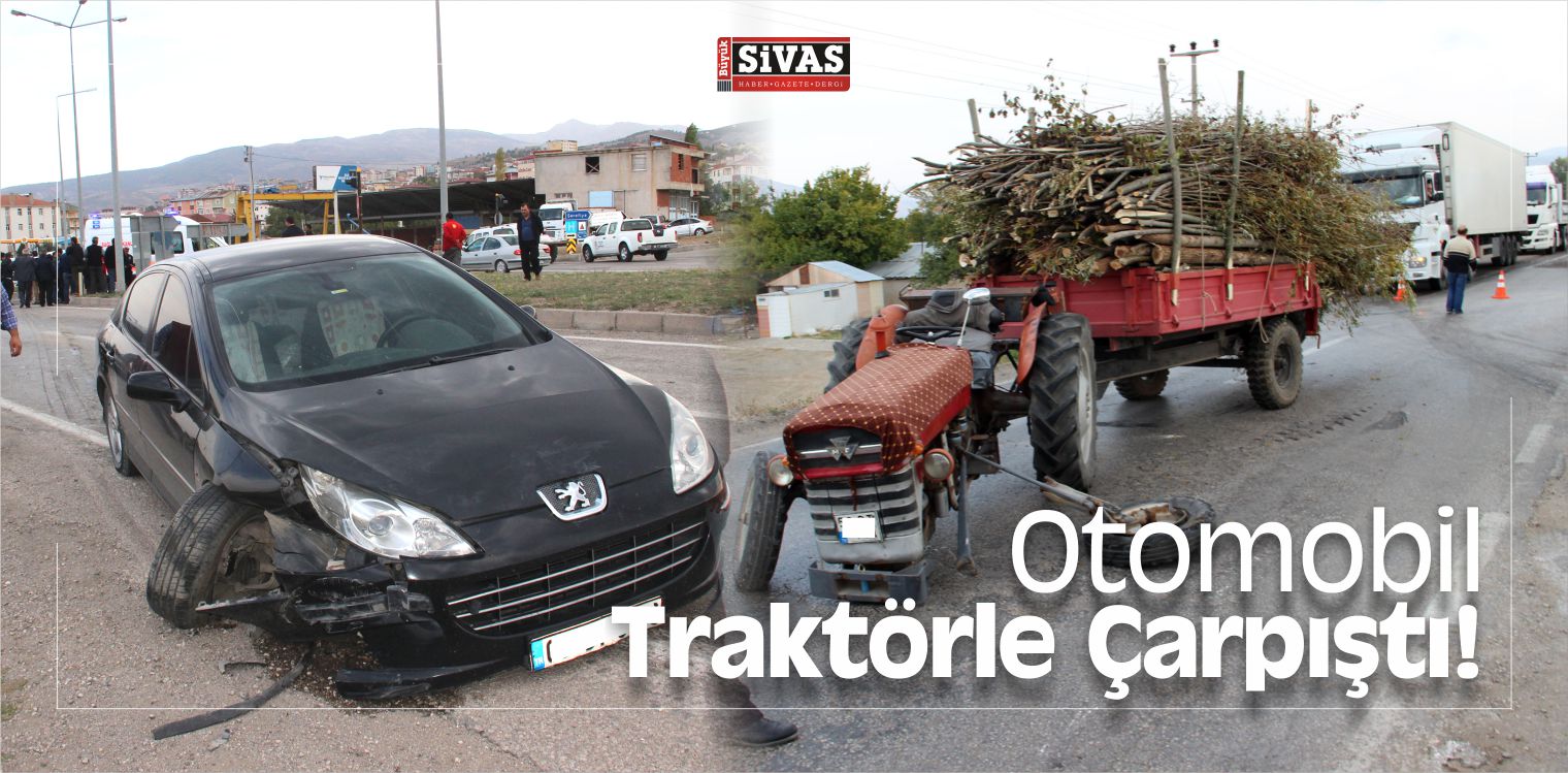 Suşehri ilçesinde Otomobil Traktörle Çarpıştı! 1 Yaralı