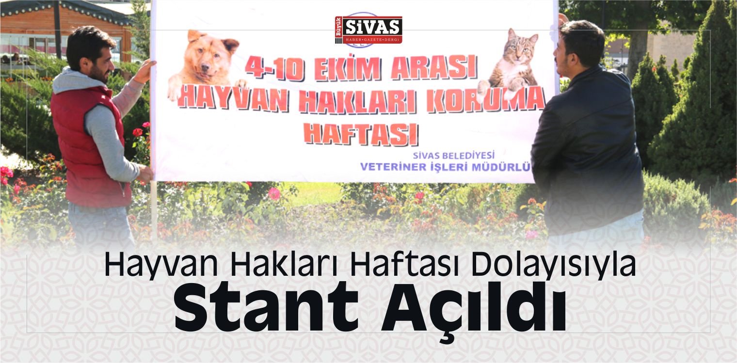 Hayvan Hakları Haftası Dolayısıyla Stant Açıldı