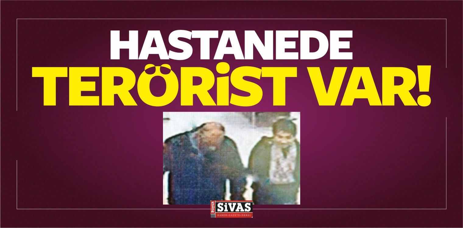 Hastanede Terörist Var! Büyük Oyun Oynanıyor