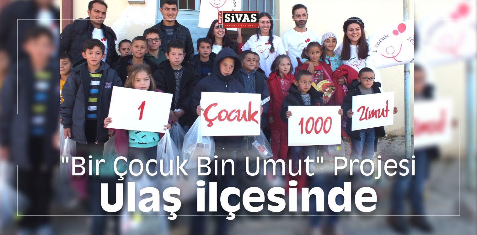 Ulaş’ta “Bir Çocuk Bin Umut” Projesi Yardımı Yapıldı