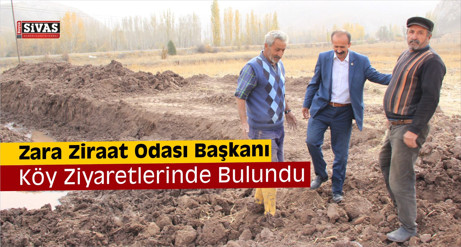 Zara Ziraat Odası Başkanı Şimşek’in Köy Ziyaretleri