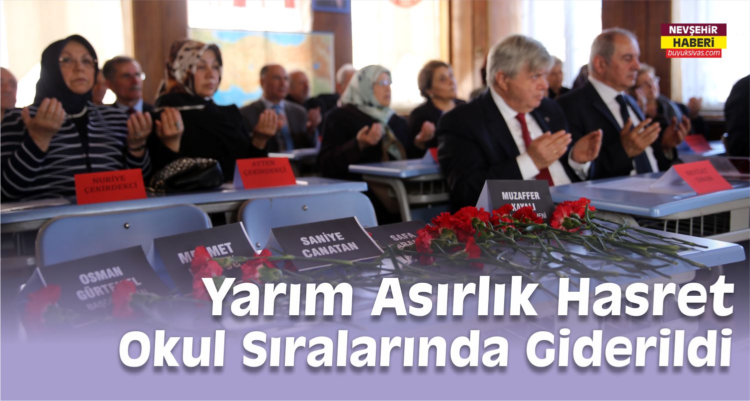 Okul Sıralarında Giderilen Yarım Asırlık Hasret