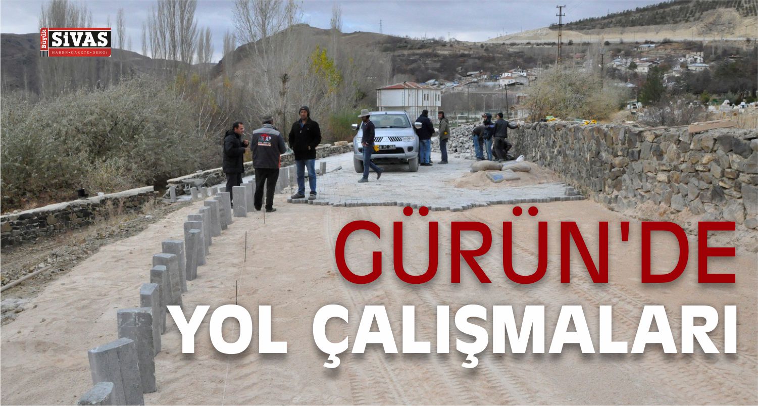 Gürün’de Yol Çalışmaları