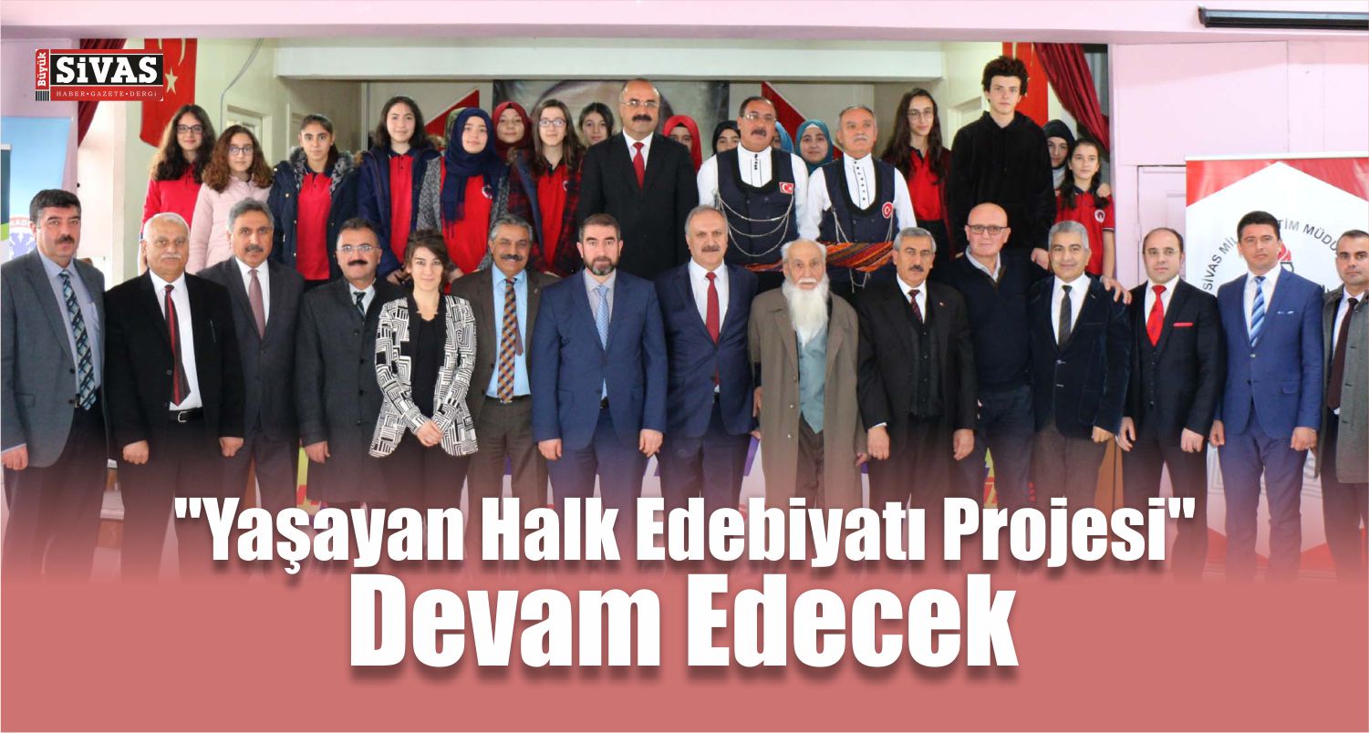 “Yaşayan Halk Edebiyatı Projesi”
