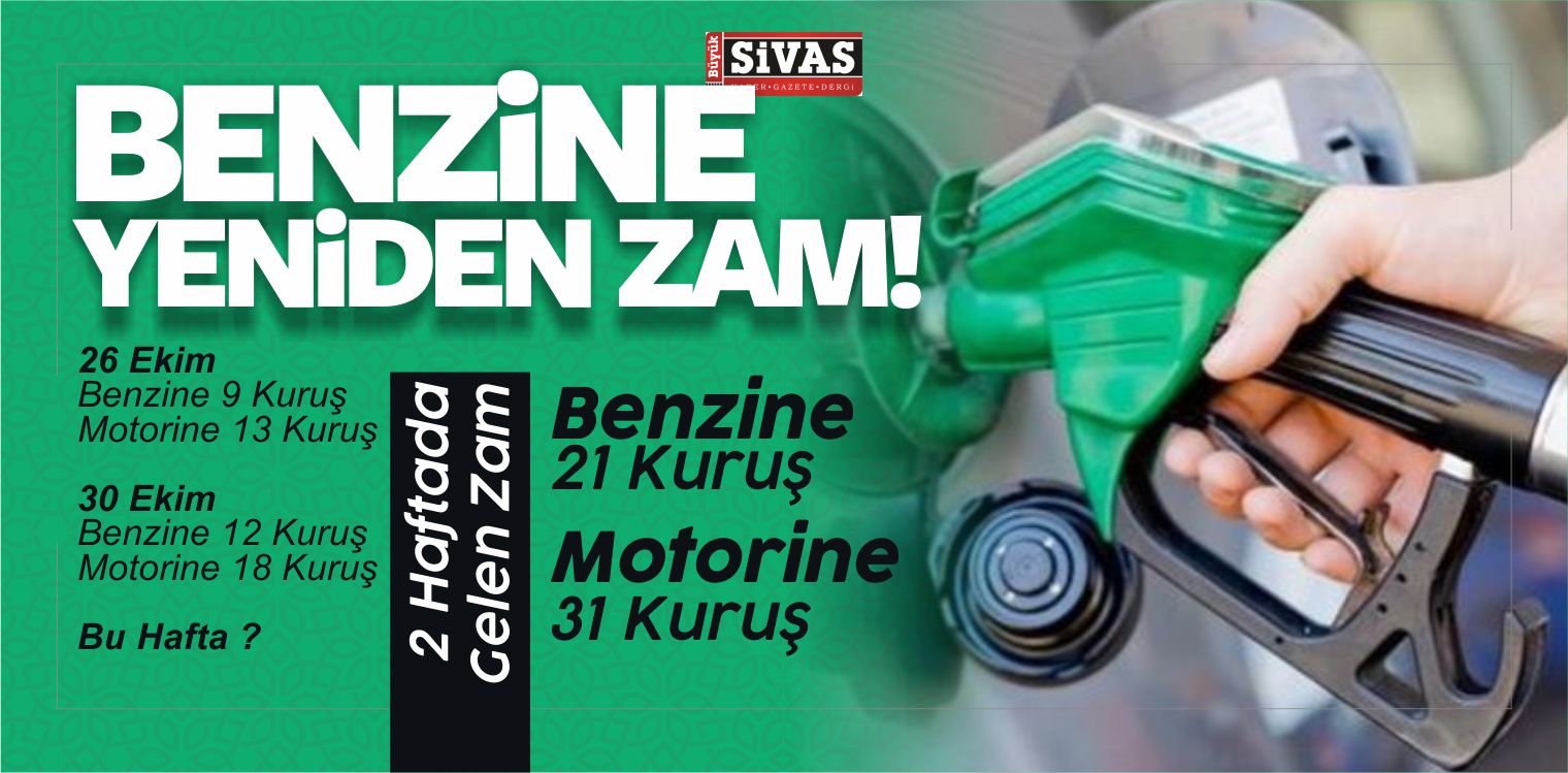 Benzine Yeni Bir Zam Daha Geliyor