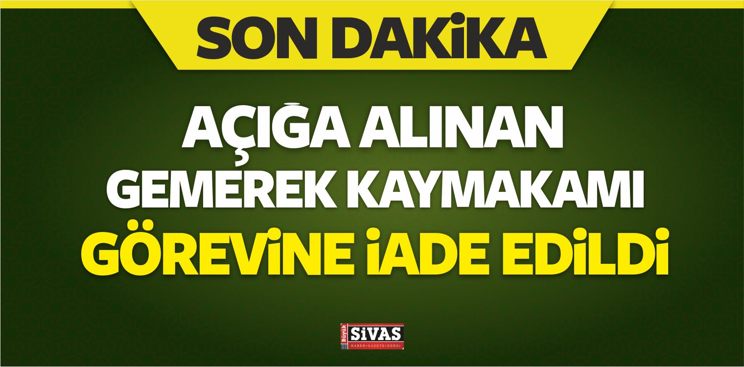 Açığa Alınan Kaymakam Görevine İade Edildi