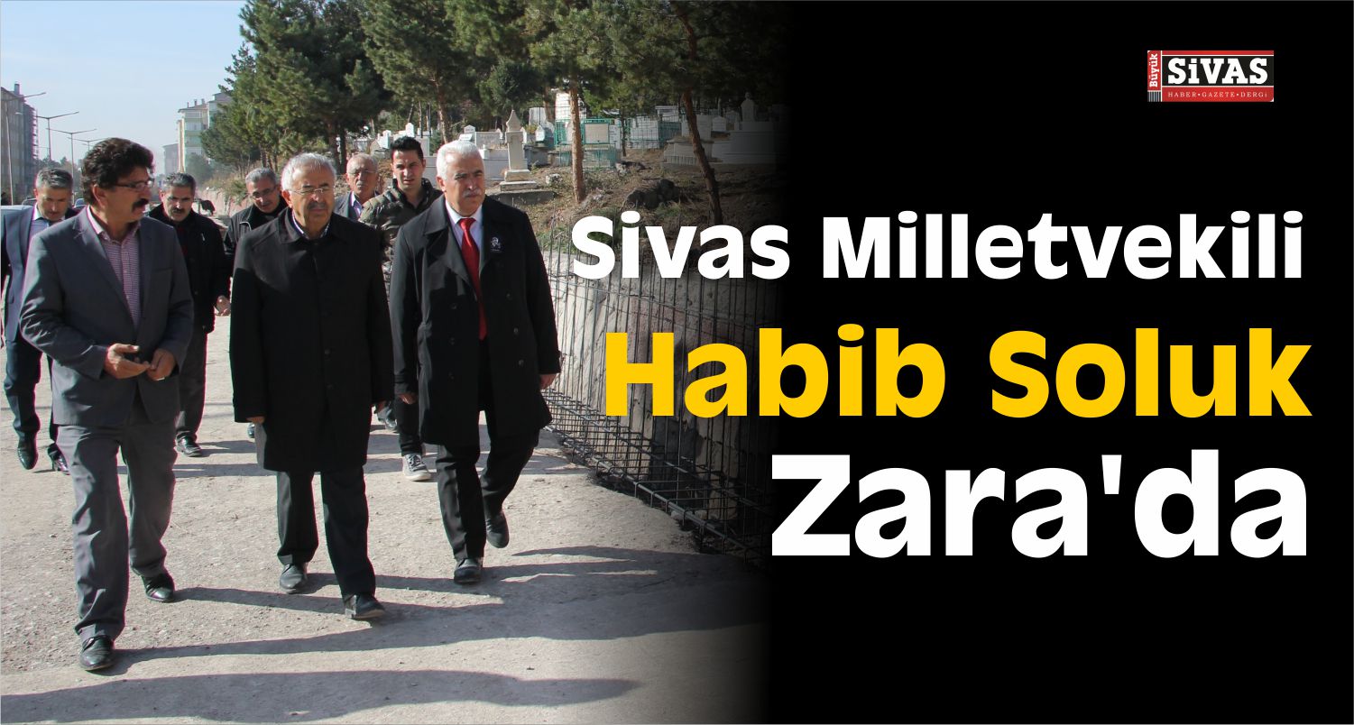 AK Parti Milletvekili Soluk, Zara’da