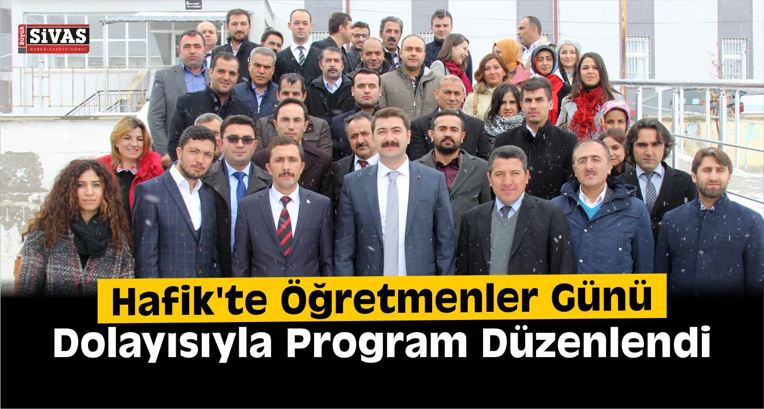 Hafik ilçesinde Öğretmenler Günü Dolayısıyla Program Düzenlendi