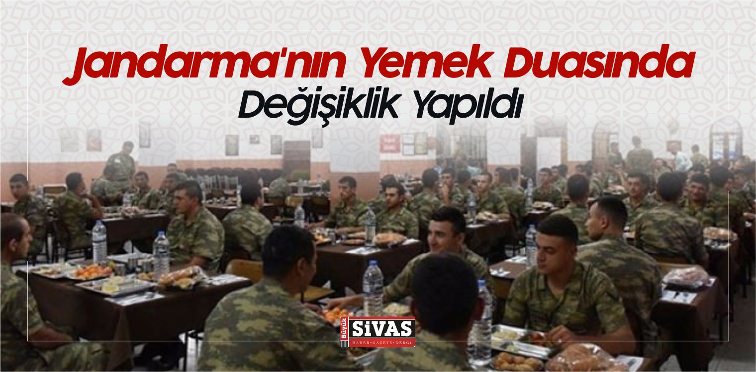 Jandarma’nın Yemek Duasında Değişiklik Yapıldı