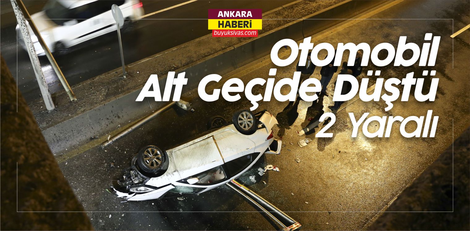 alt geçide düşmesi