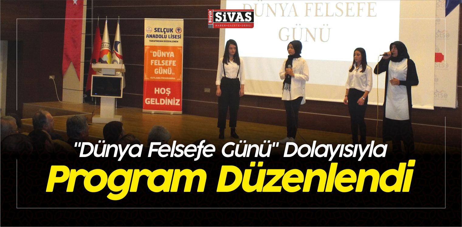 “Dünya Felsefe Günü ” Dolayısıyla Program Düzenlendi