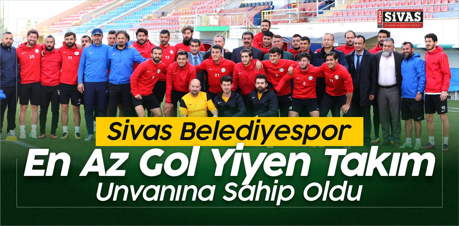 Sivas Belediyespor En Az Gol Yiyen Takım Unvanına Sahip Oldu