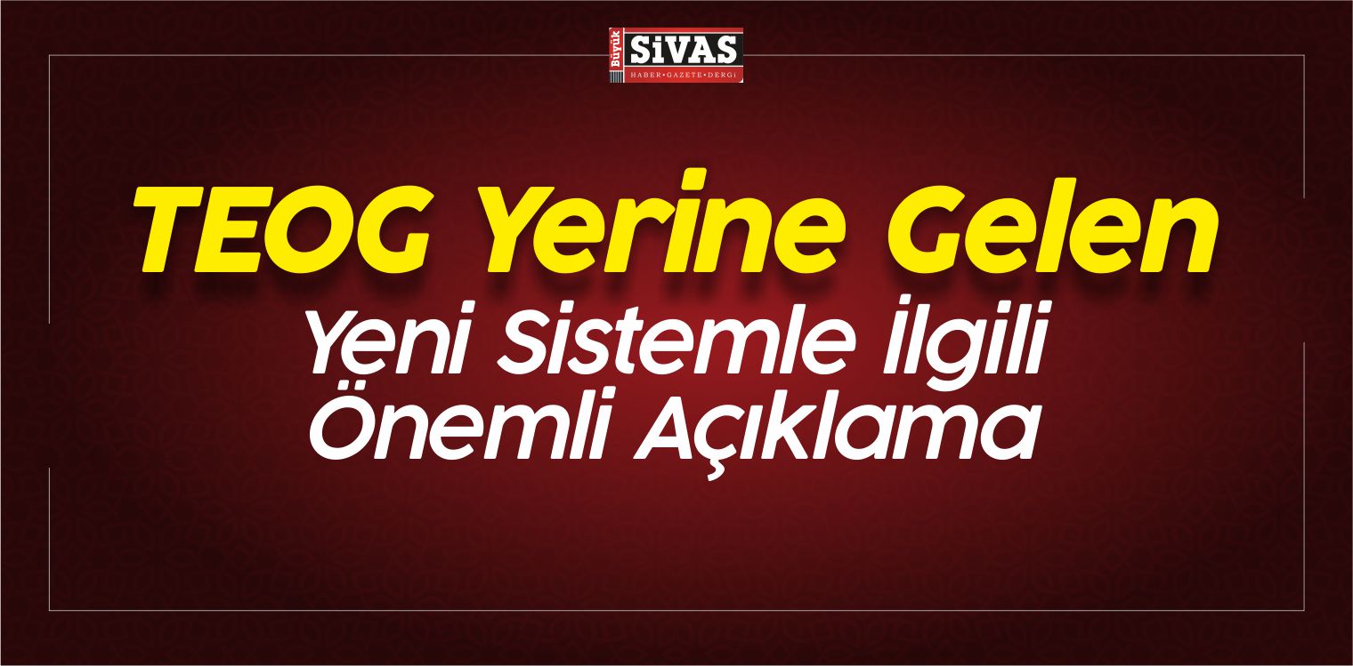 gelen yeni sistemle
