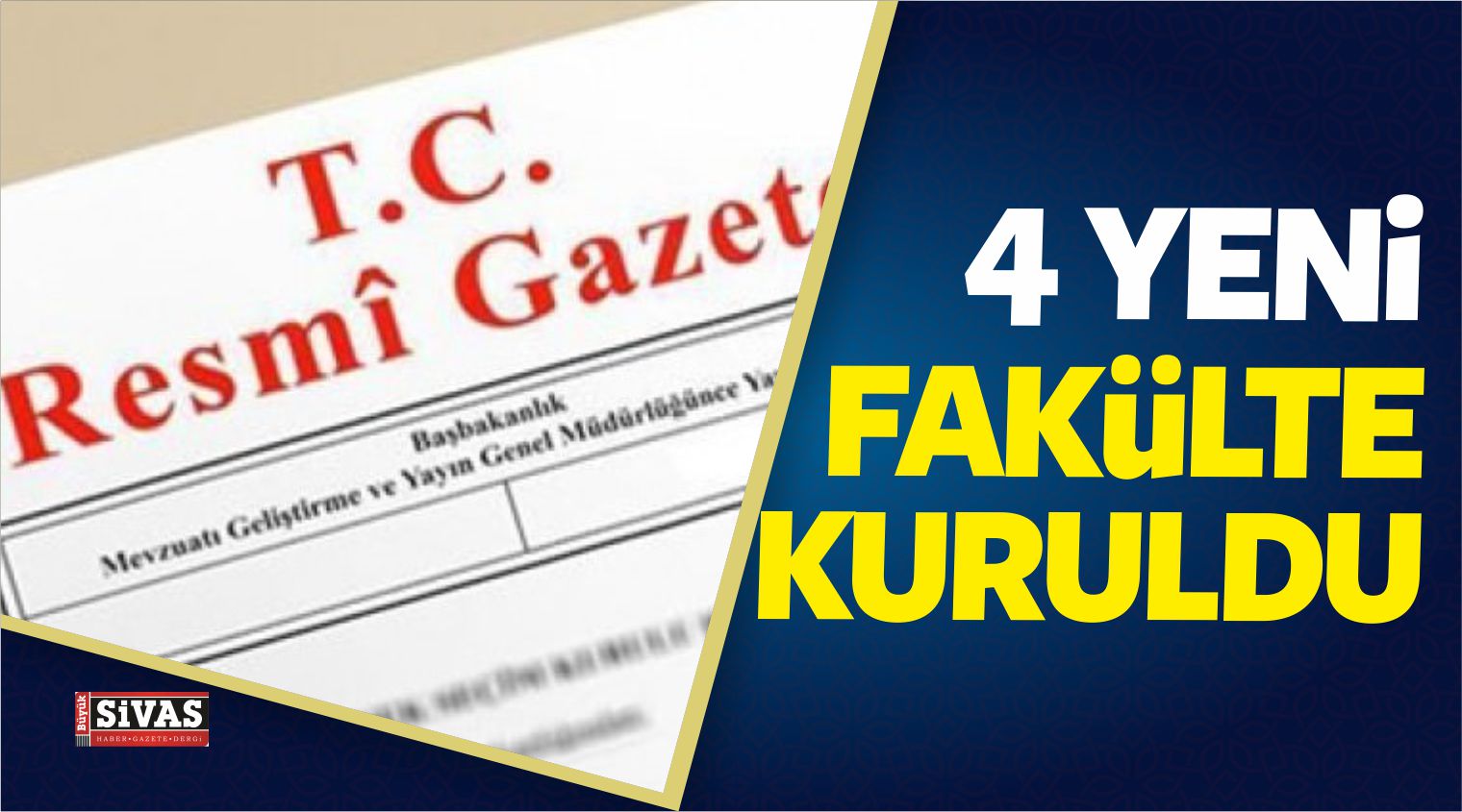 4 Yeni Fakülte Kuruldu