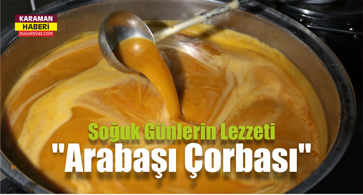 Arabaşı Çorbası