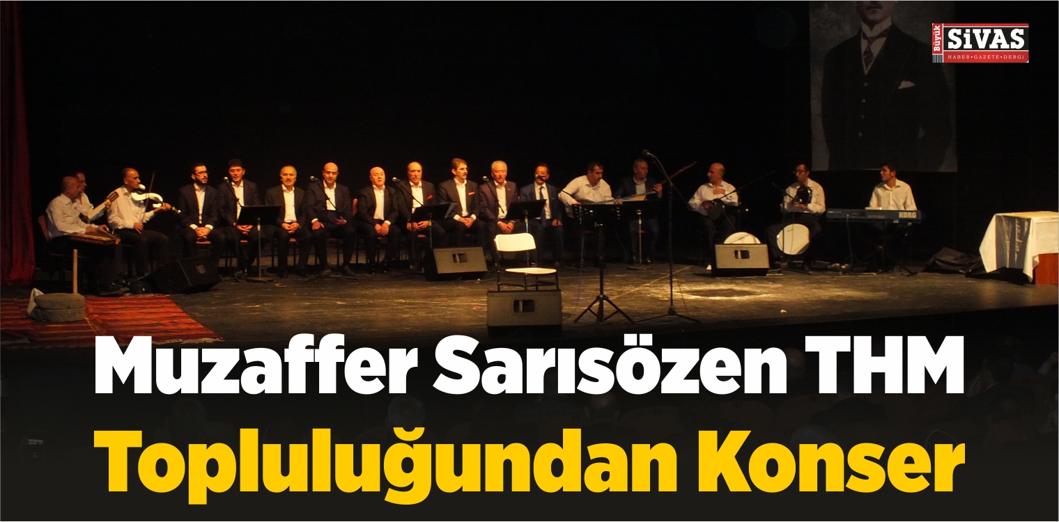 Muzaffer Sarısözen THM Topluluğundan Konser