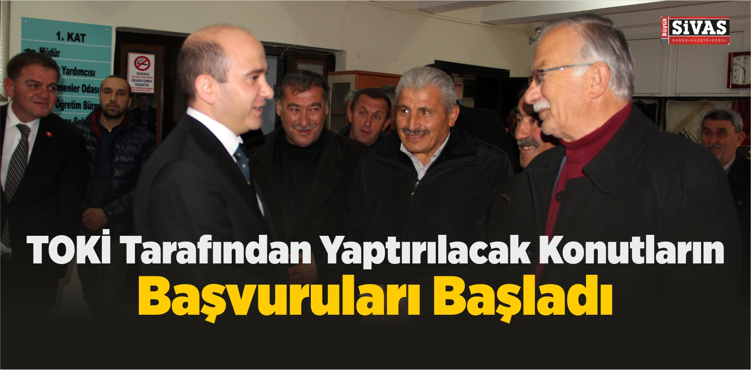 TOKİ Tarafından Yaptırılacak Konutların Başvuruları Başladı