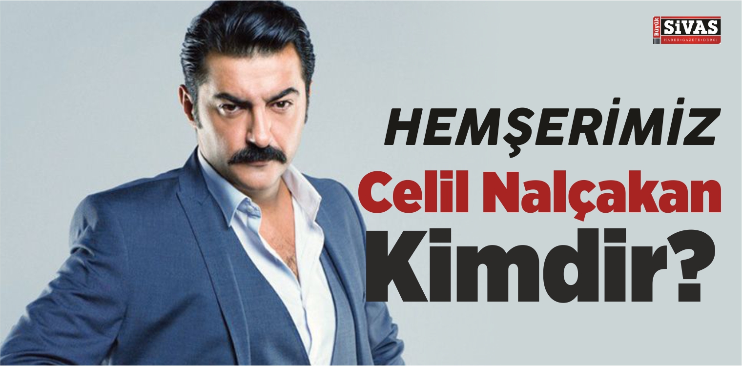 Celil Nalçakan