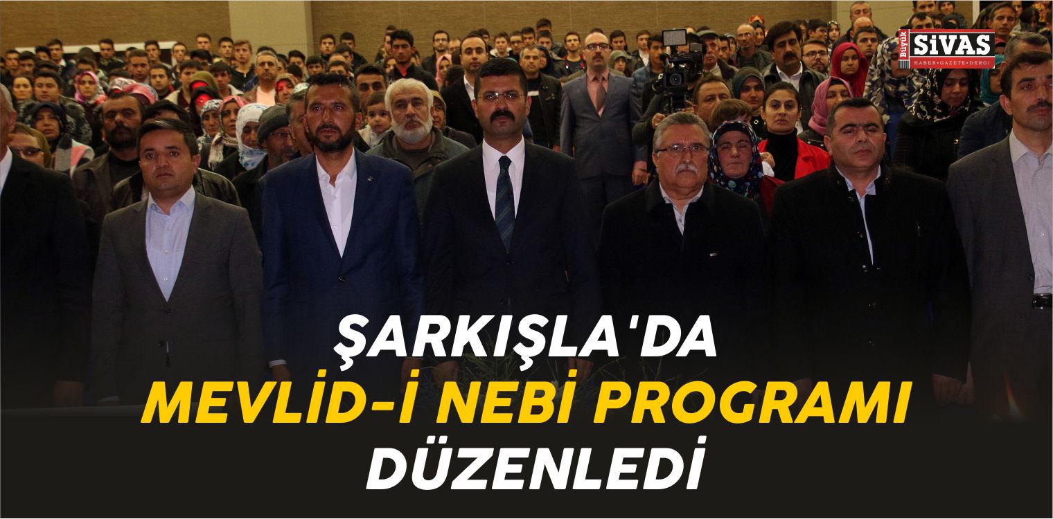 Şarkışla’da Mevlid-i Nebi Programı Düzenledi