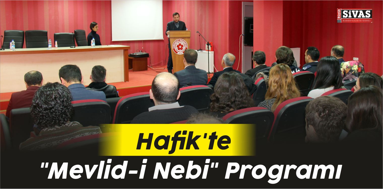 Hafik’te “Mevlid-i Nebi” Programı