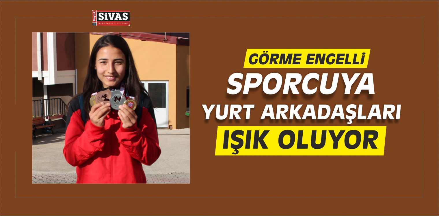 Görme Engelli Sporcuya Yurt Arkadaşları Işık Oluyor