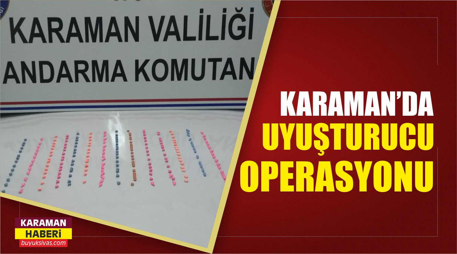 Karaman’da Uyuşturucu Operasyonu