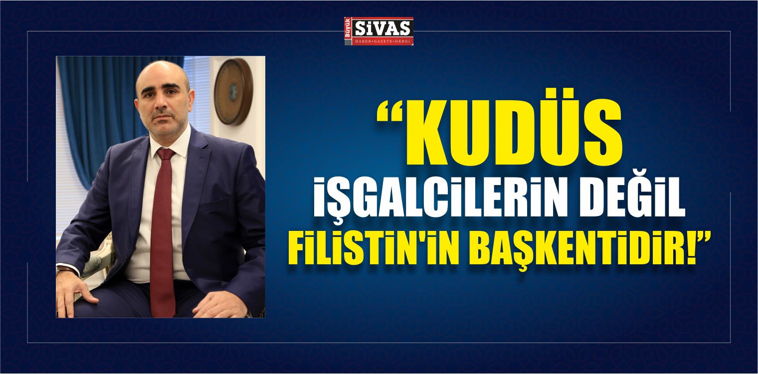 Kudüs Filistin'in Başkentidir