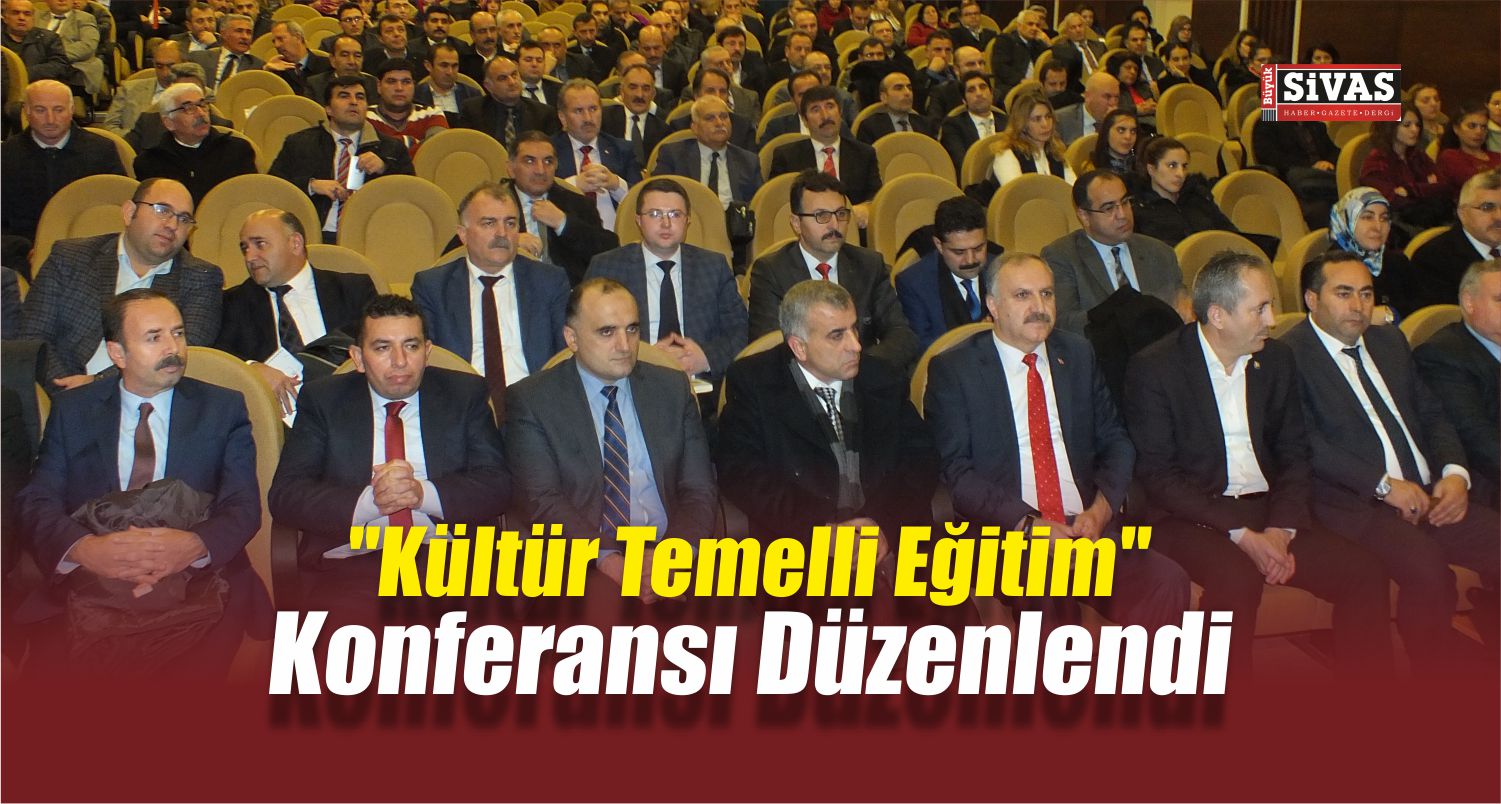 Kültür Temelli Eğitim Konferansı