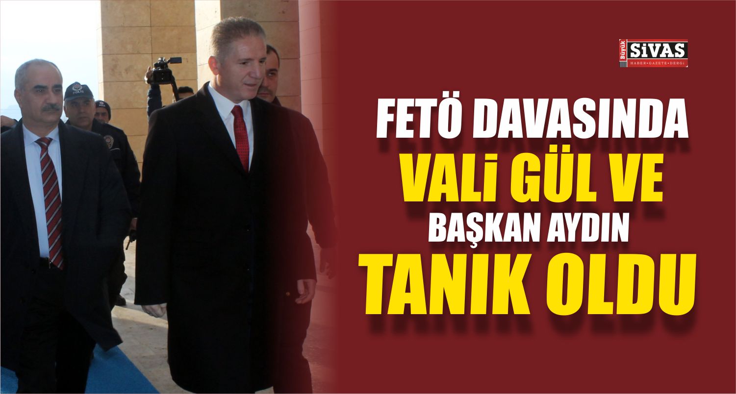 Vali Gül ve Başkan Aydın Tutuklu Garnizon Komutanı Davasında Tanık Oldu