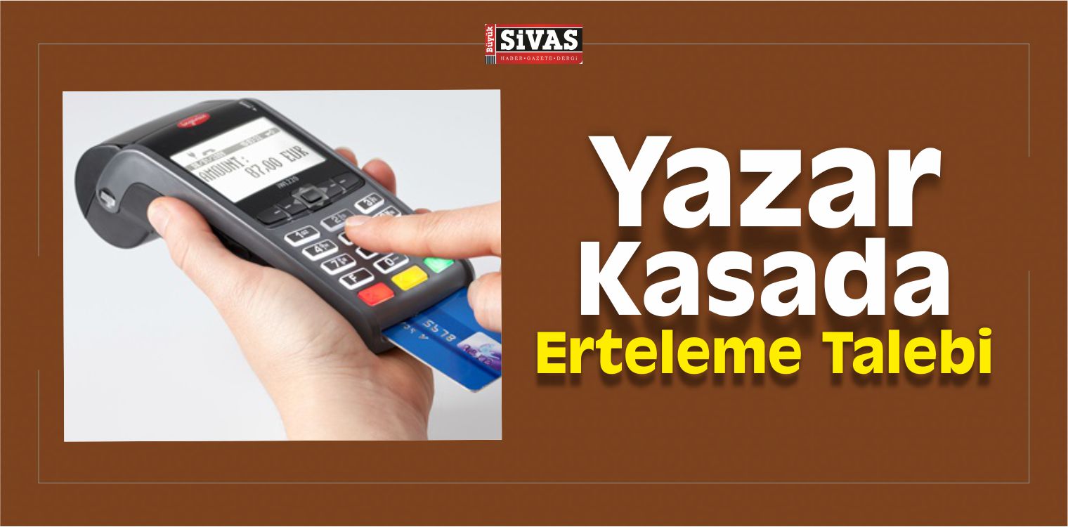 Yazar Kasada Erteleme Talebi