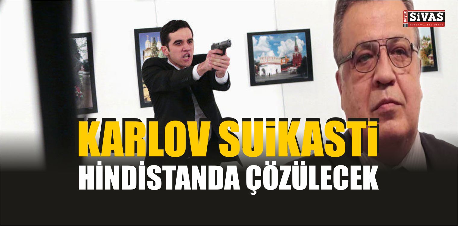 Karlov Suikastını Gerçekleştiren Altıntaş’ın Telefonu Hindistan’a Gönderilecek