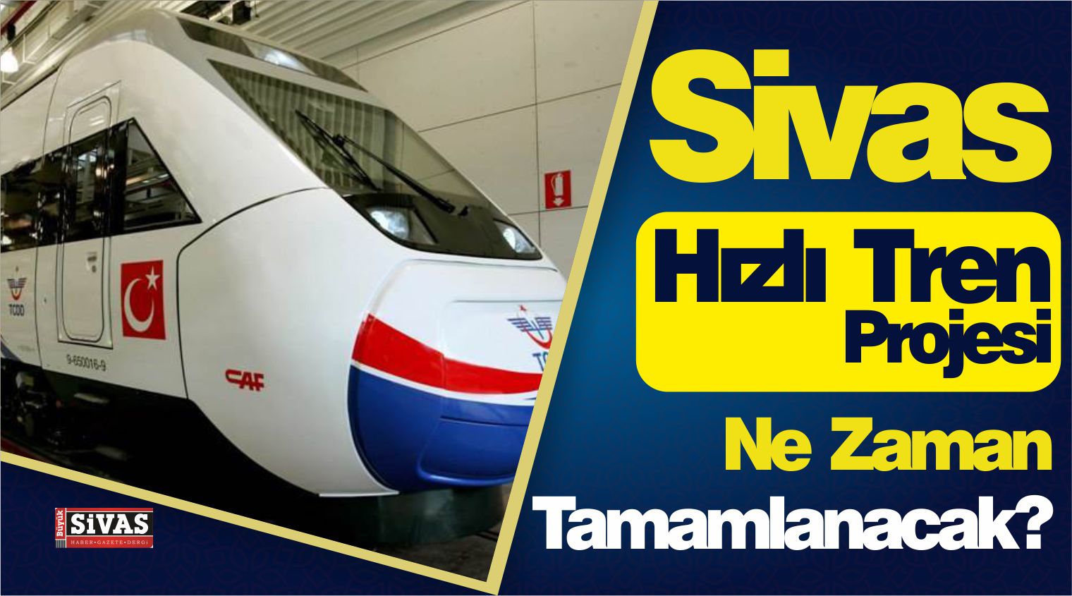 Sivas Hızlı Tren Projesi