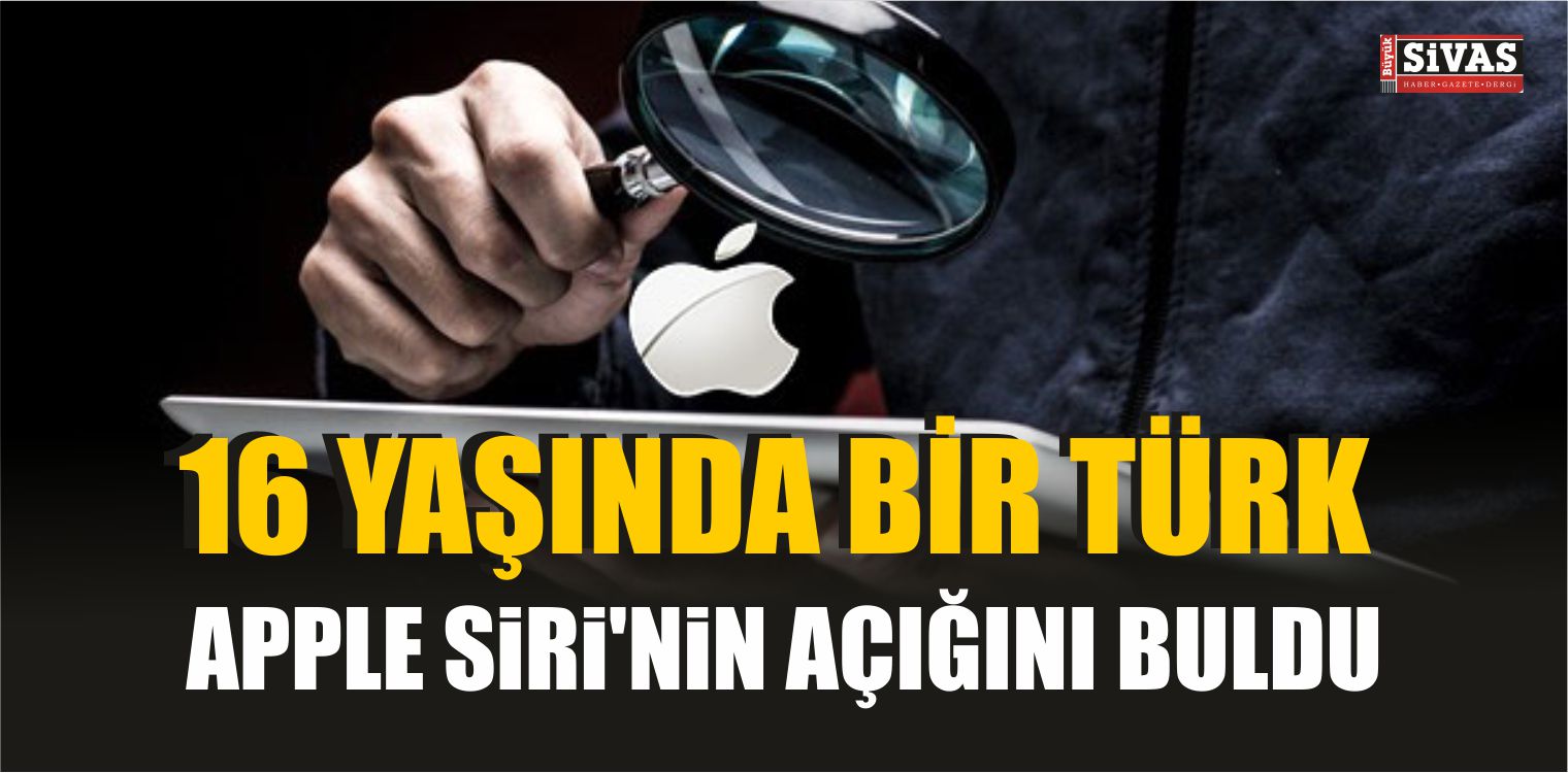 16 YAŞINDAKİ YİĞİT CAN APPLE’NİN AÇIĞINI BULDU