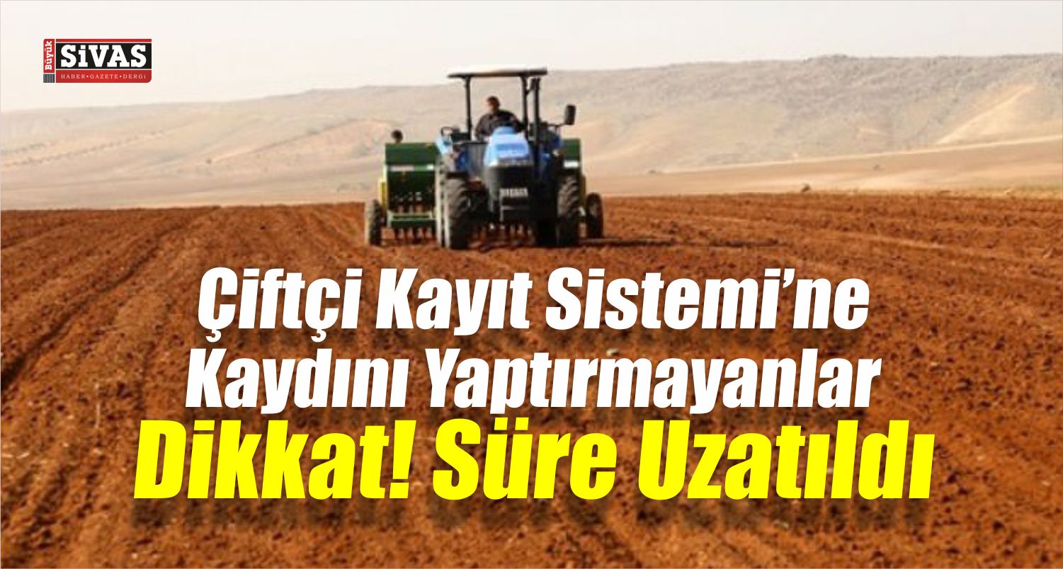 Kaydını Yaptırmayanlar Dikkat! Süre Uzatıldı