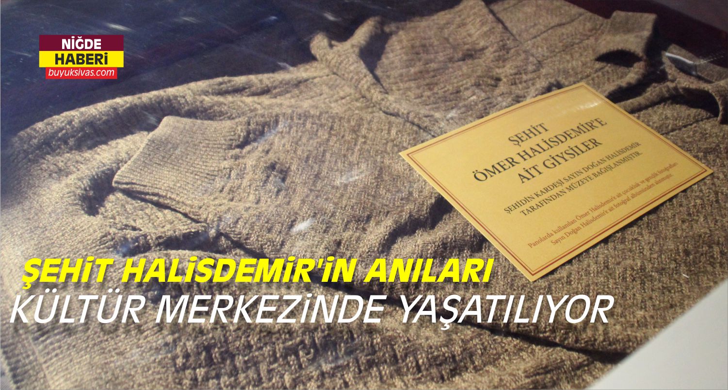 Şehit Halisdemir’in Anıları Kültür Merkezinde Yaşatılıyor