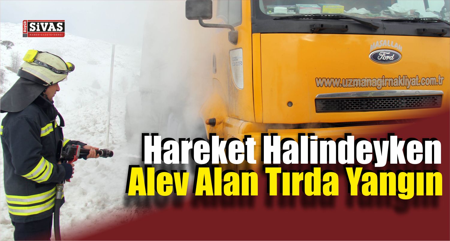 Hareket Halindeki Tır Alev Aldı