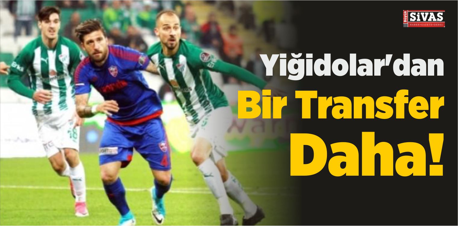 Yiğidolar’dan Bir Transfer Daha!